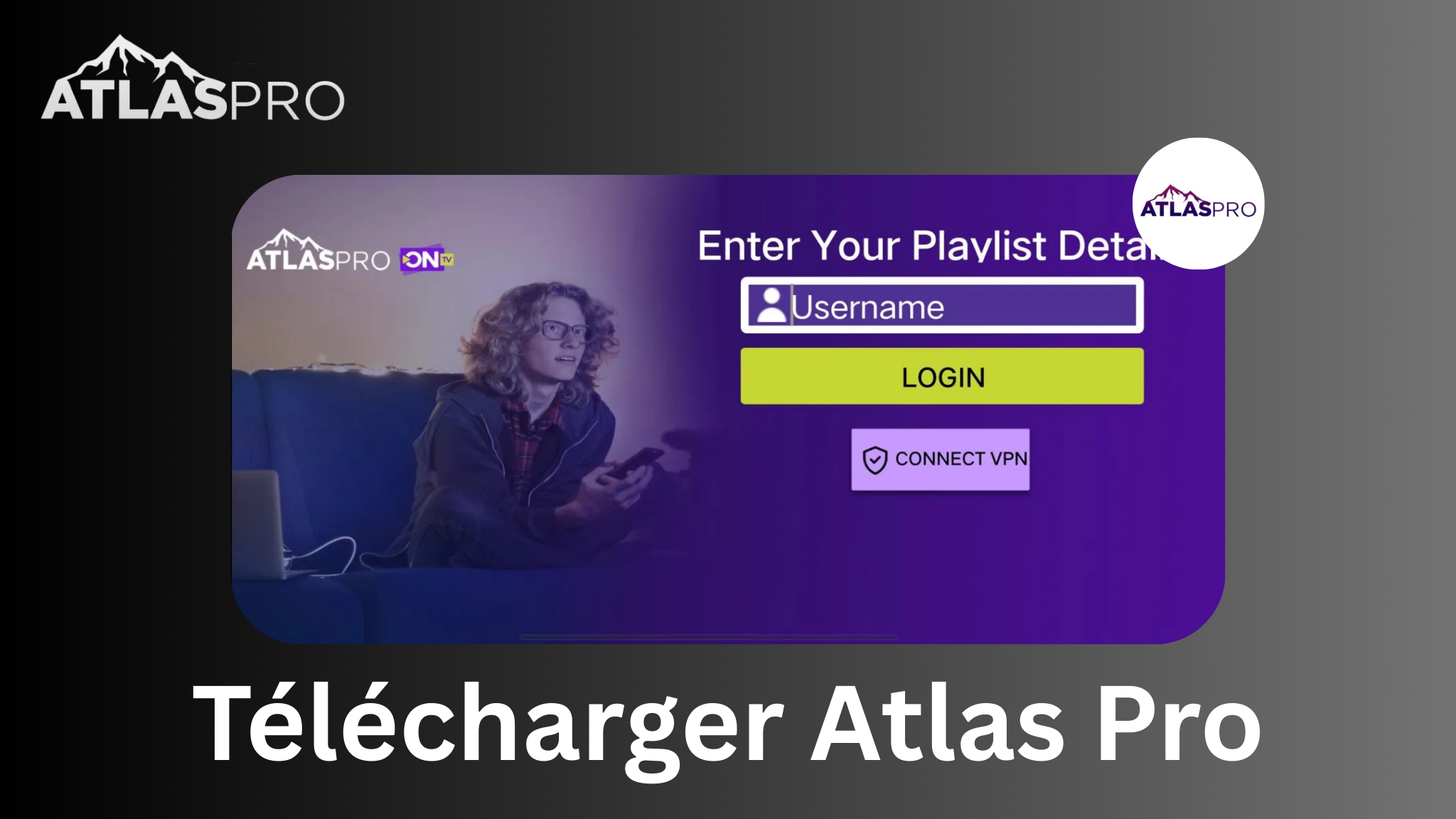 Télécharger Atlas Pro : Best Service Officiel en 2025