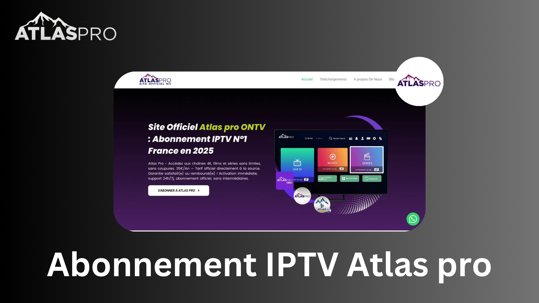 Best Abonnement IPTV Atlas Pro : Tout savoir pour bien choisir en France 2025