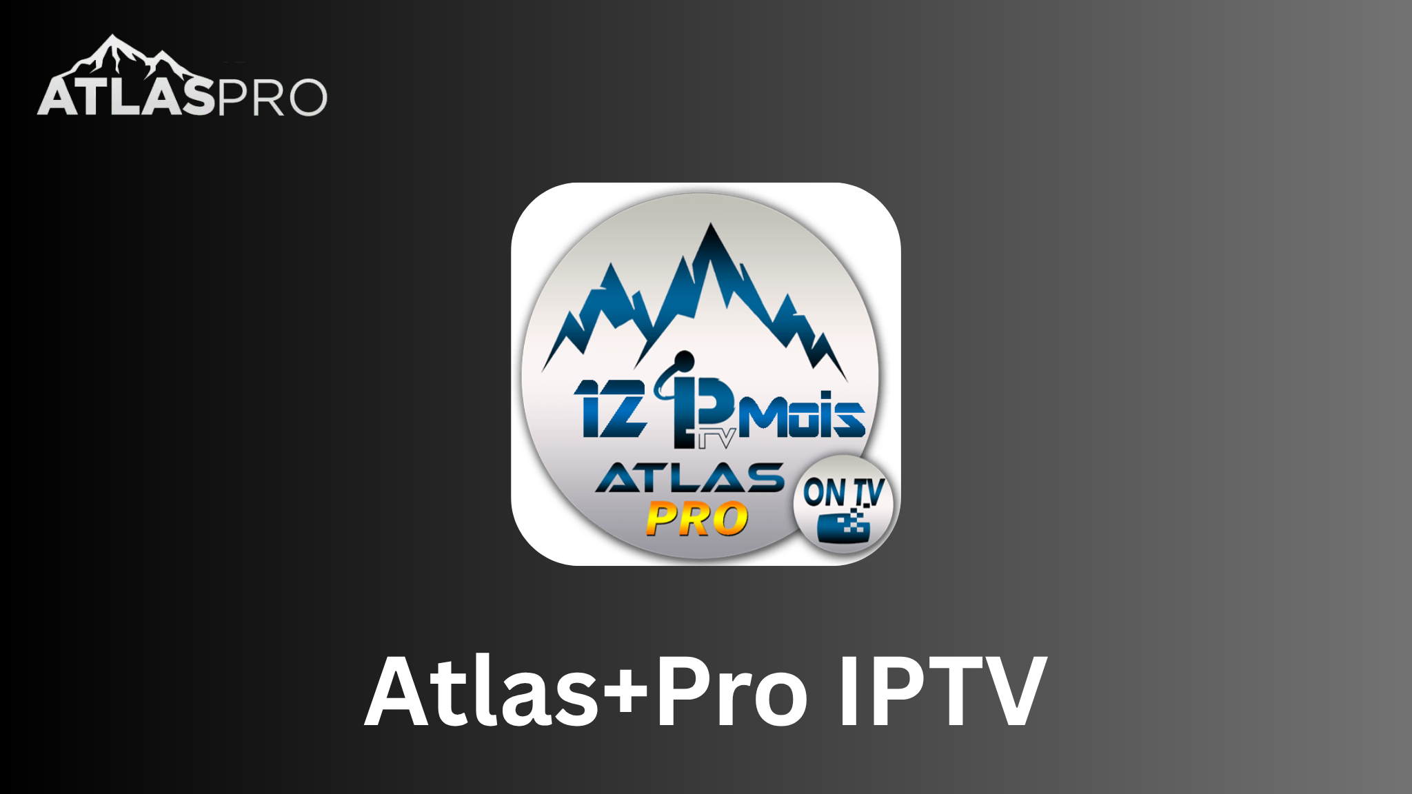 Atlas+Pro IPTV : la nouvelle ère du streaming malin 2025